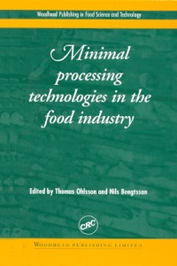 Cover image: Minimal Processing Technologies in the Food Industries 9781855735477