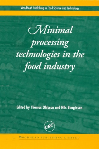 Cover image: Minimal Processing Technologies in the Food Industries 9781855735477