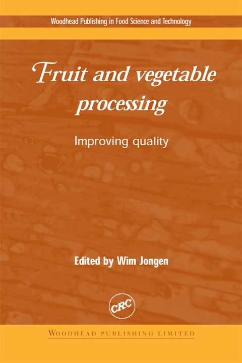 Fruit and Vegetable Processing: Improving Quality - FULL INSTANT DOWNLOAD | PDF DOCX EPUB