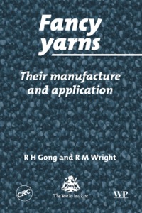 صورة الغلاف: Fancy Yarns: Their Manufacture and Application 9781855735774