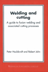 صورة الغلاف: Welding and Cutting: A Guide to Fusion Welding and Associated Cutting Processes 9781855735781