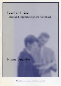 Imagen de portada: Lead and Zinc: Threats and Opportunities in the Years Ahead 9781855735934