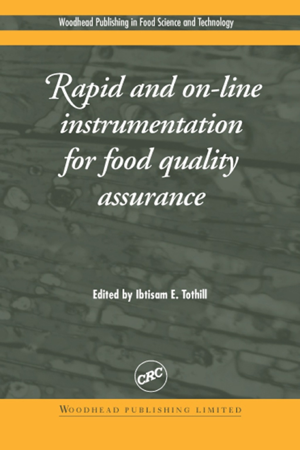Rapid and On-Line Instrumentation for Food Quality Assurance