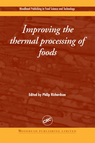 Imagen de portada: Improving the thermal Processing of Foods 9781855737303