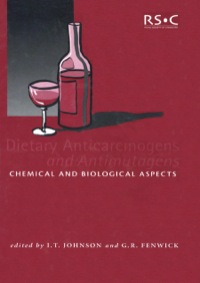 Imagen de portada: Dietary Anticarcinogens and Antimutagens: Chemical and Biological Aspects 9781855737778