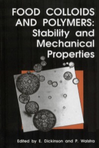 表紙画像: Food Colloids and Polymers: Stability and Mechanical Properties 9781855737822