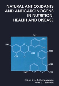 صورة الغلاف: Natural Antioxidants and Anticarcinogens in Nutrition, Health and Disease 9781855737938