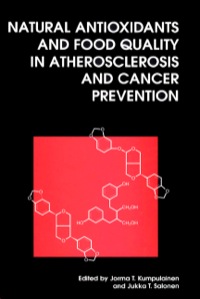 表紙画像: Natural Antioxidants and Food Quality in Atherosclerosis and Cancer Prevention 9781855737945