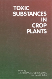 Imagen de portada: Toxic Substances in Crop Plants 9781855738140