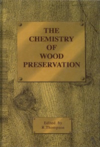 表紙画像: The Chemistry of Wood Preservation 9781855738171