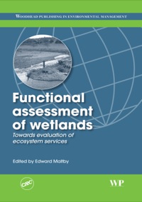 表紙画像: Functional Assessment of Wetlands: Towards Evaluation of Ecosystem Services 9781855738348