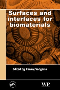 Cover image: Surfaces and Interfaces for Biomaterials 9781855739307