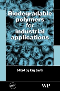 表紙画像: Biodegradable Polymers for Industrial Applications 9781855739345