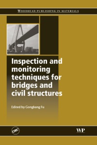 Omslagafbeelding: Inspection and Monitoring Techniques for Bridges and Civil Structures 9781855739390