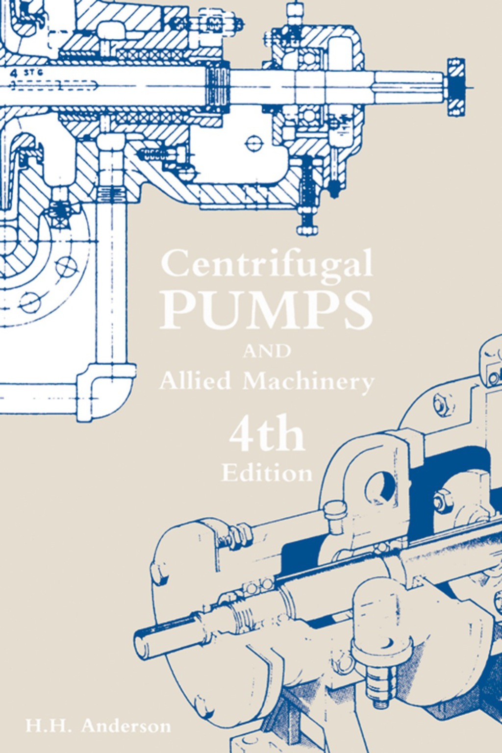 Centrifugal Pumps and Allied Machinery 4th Edition