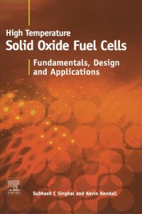 Omslagafbeelding: High-temperature Solid Oxide Fuel Cells: Fundamentals, Design and Applications: Fundamentals, Design and Applications 9781856173872