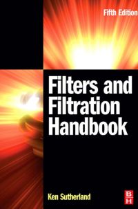 Imagen de portada: Filters and Filtration Handbook 5th edition 9781856174640