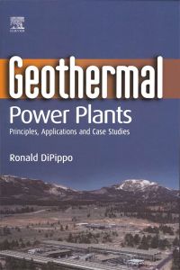 Cover image: Geothermal Power Plants: Principles, Applications and Case Studies 9781856174749
