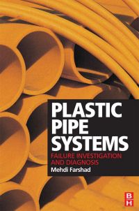 Cover image: Plastic Pipe Systems: Failure Investigation and Diagnosis: Failure Investigation and Diagnosis 9781856174961