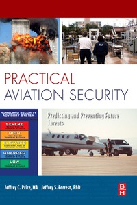 Cover image: Practical Aviation Security: Predicting and Preventing Future Threats 9781856176101