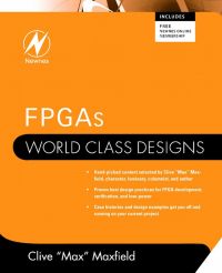 Imagen de portada: FPGAs: World Class Designs: World Class Designs 9781856176217