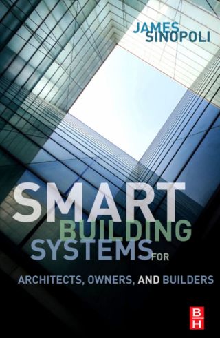 Cover image: Smart Buildings Systems for Architects, Owners and Builders 9781856176538