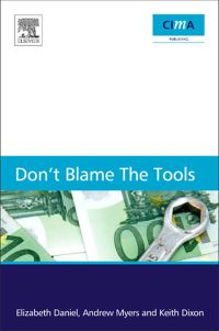 Cover image: Don't blame the tools: The adoption and implementation of managerial innovations 9781856176828