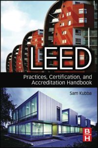 Imagen de portada: LEED Practices, Certification, and Accreditation Handbook 9781856176910