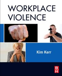 表紙画像: Workplace Violence: Planning for Prevention and Response 9781856176989