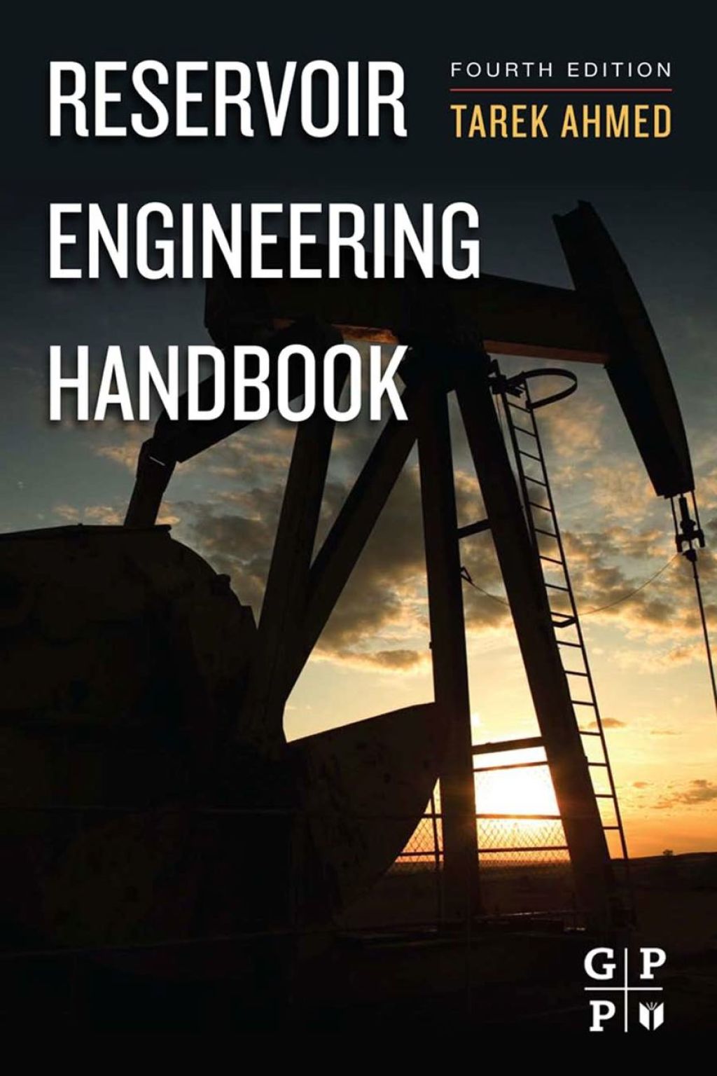 Reservoir Engineering Handbook 4th Edition