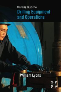 Omslagafbeelding: Working Guide to Drilling Equipment and Operations 9781856178433