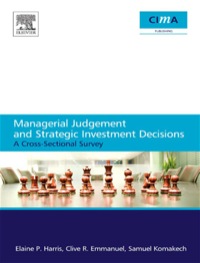 صورة الغلاف: Managerial Judgement and Strategic Investment Decisions 9781856178235