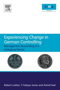 Cover image: Experiencing Change in German Controlling 9781856179072