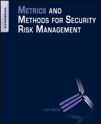 Imagen de portada: Metrics and Methods for Security Risk Management 9781856179782