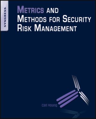 Immagine di copertina: Metrics and Methods for Security Risk Management 9781856179782