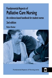 Imagen de portada: Fundamental Aspects of Palliative Care Nursing 2nd Edition 2nd edition 9781856423946