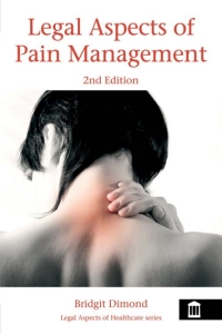 Omslagafbeelding: Legal Aspects of Pain Management 2nd Edition 2nd edition 9781856423953