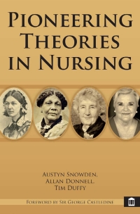 Immagine di copertina: Pioneering Theories in Nursing 1st edition 9781856424004