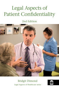 Omslagafbeelding: Legal Aspects of Patient Confidentiality 2nd edition 1st edition 9781856423960