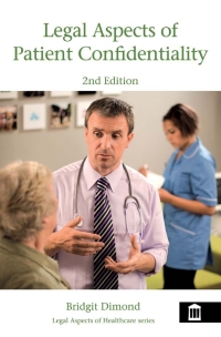 Imagen de portada: Legal Aspects of Patient Confidentiality 2nd edition 1st edition 9781856423960