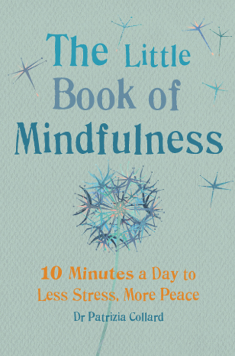 The Little Book of Mindfulness : 10 minutes a day to less stress, more peace - FULL INSTANT DOWNLOAD | PDF DOCX EPUB