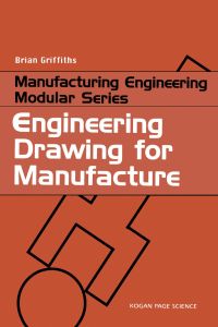 表紙画像: Engineering Drawing for Manufacture 9781857180336