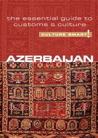 Immagine di copertina: Azerbaijan - Culture Smart! 1st edition 9781857335446
