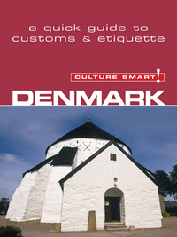 Cover image: Denmark - Culture Smart!: The Essential Guide to Customs &amp; Culture 1st edition 9781857333251