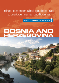 Immagine di copertina: Bosnia &amp; Herzegovina - Culture Smart! 1st edition 9781857334845