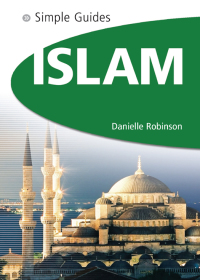 Omslagafbeelding: Islam - Simple Guides 1st edition 9781857334357