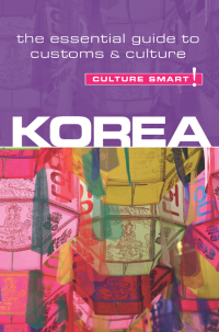 Titelbild: Korea - Culture Smart! 1st edition 9781857336696