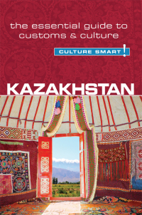 Omslagafbeelding: Kazakhstan - Culture Smart! 1st edition 9781857336818