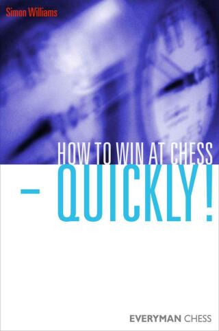 Cover image: How to Win at Chess - Quickly!