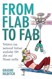 Cover image: From Flab to Fab 1st edition 9781844546985